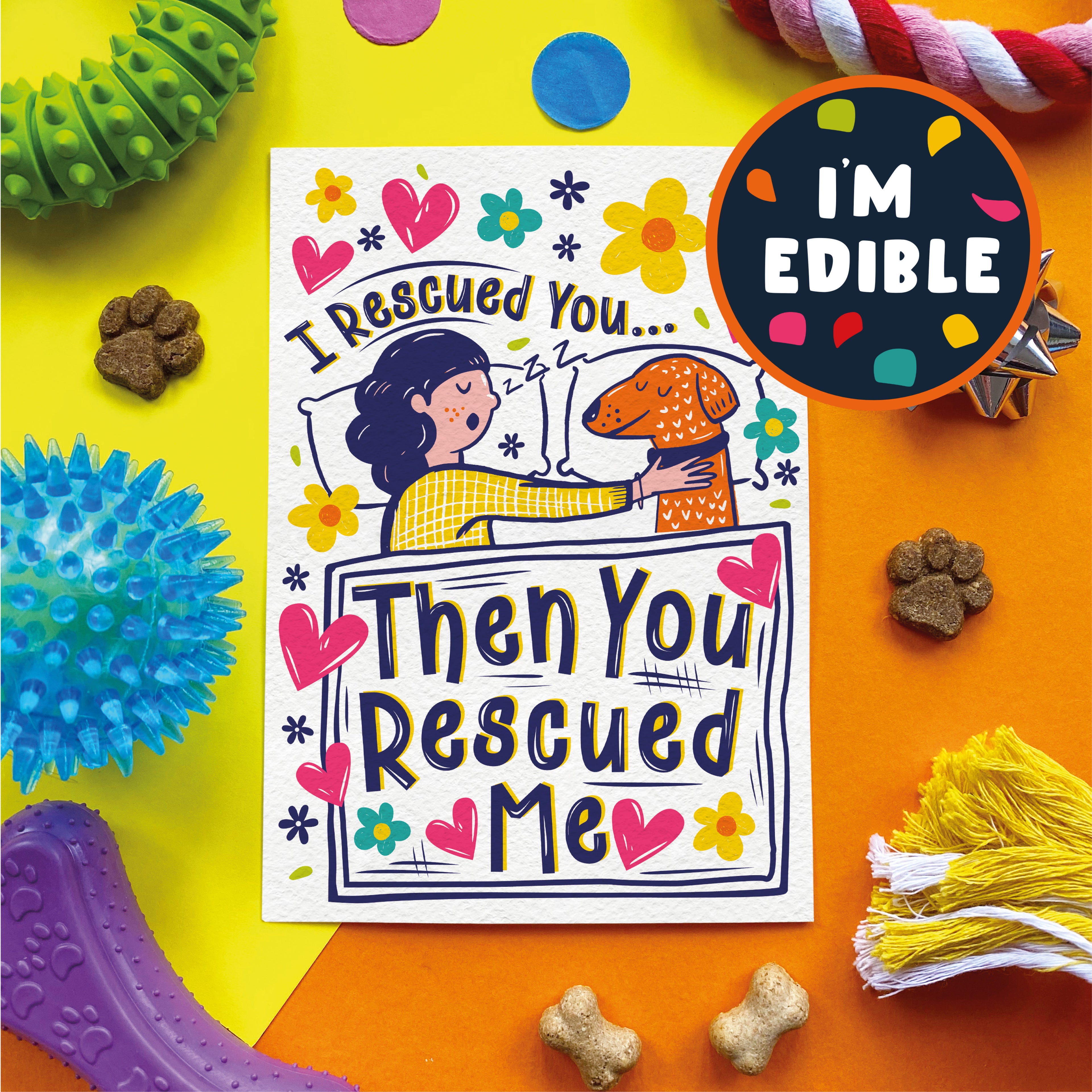 I Rescued You — Edible Card