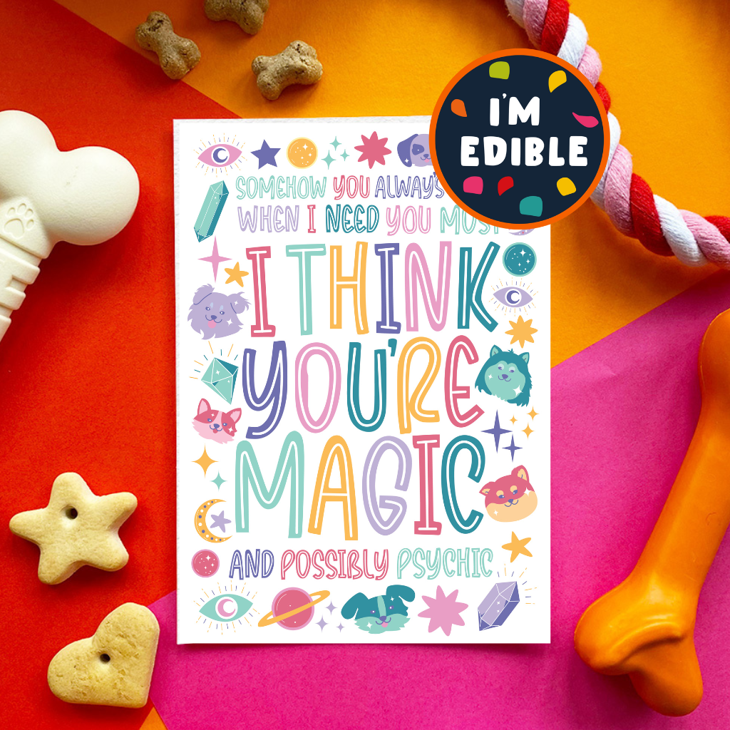I Think You're Magic — Edible Card