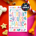 I Think You're Magic — Edible Card